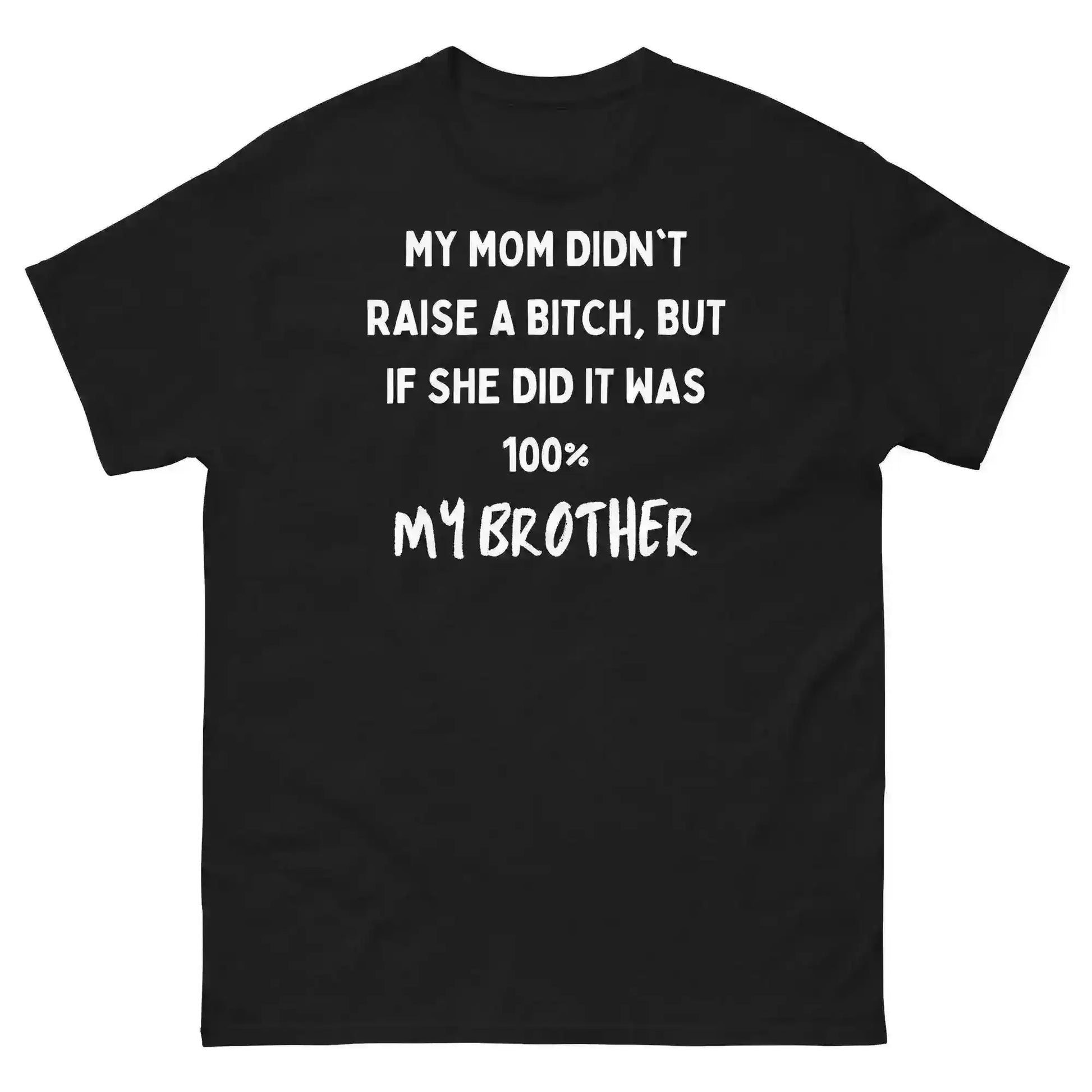 My Brother Is The Problem Sibling Unisex Graphic Tee - Cady Creations