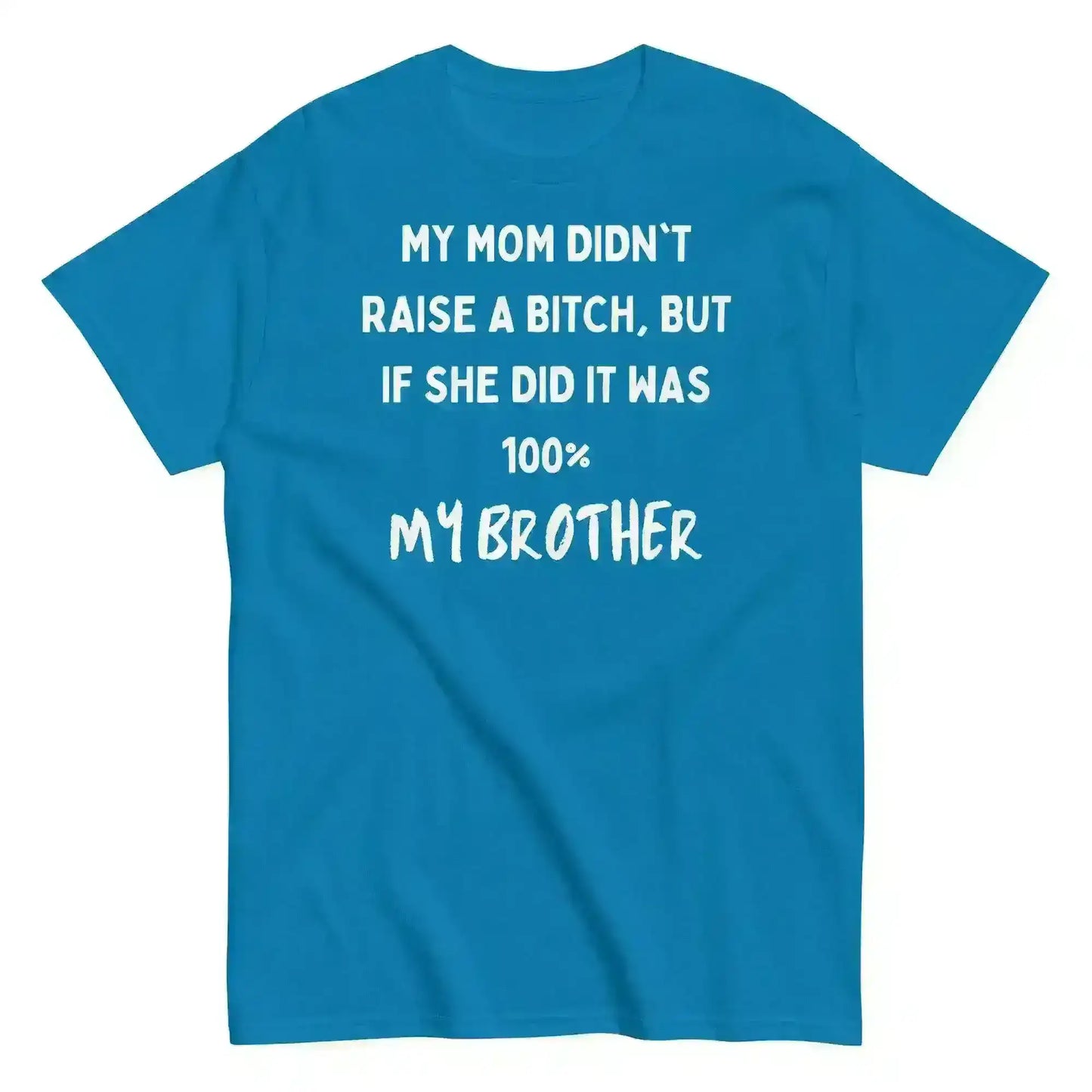 My Brother Is The Problem Sibling - Unisex Tee - Cady Creations