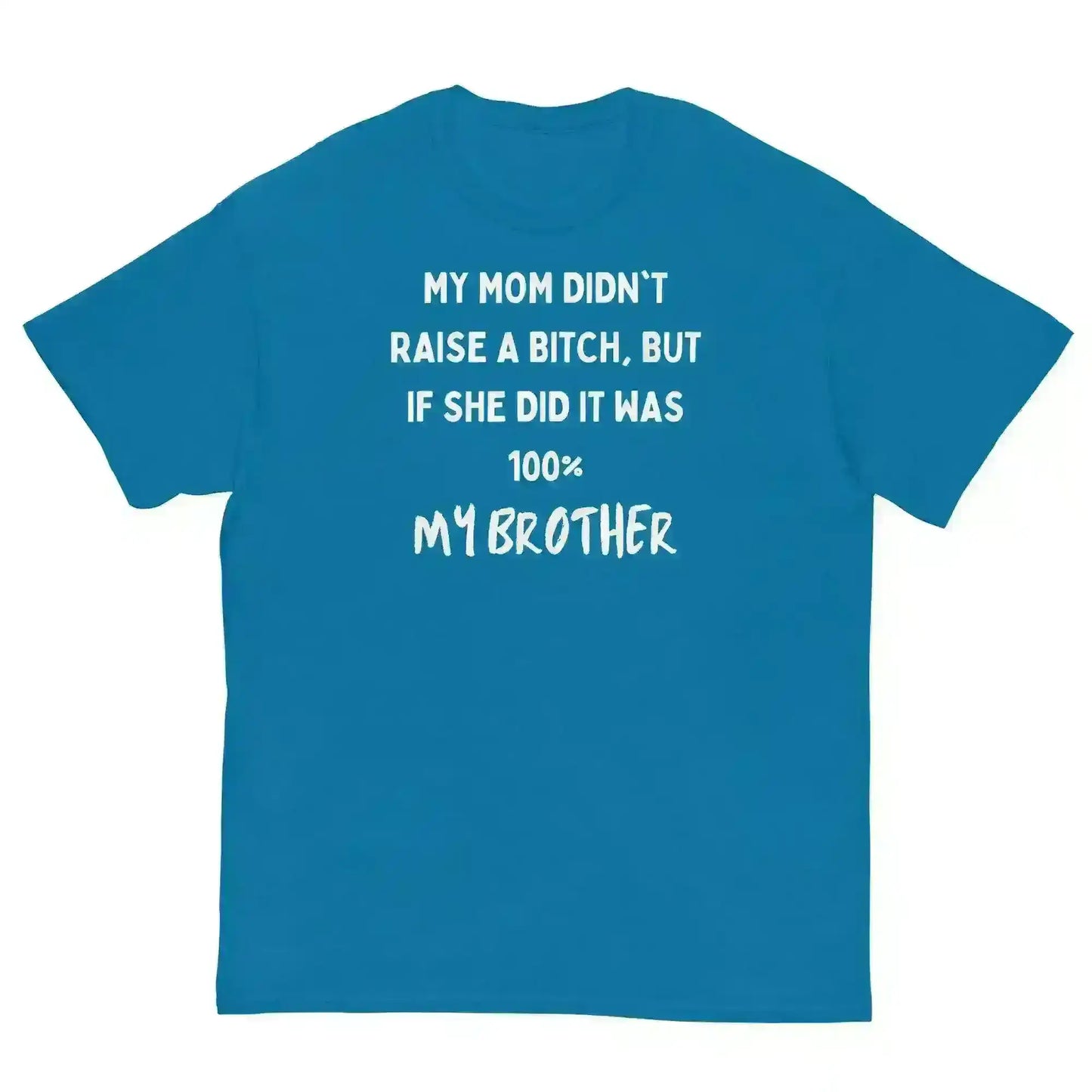 My Brother Is The Problem Sibling - Unisex Tee - Cady Creations