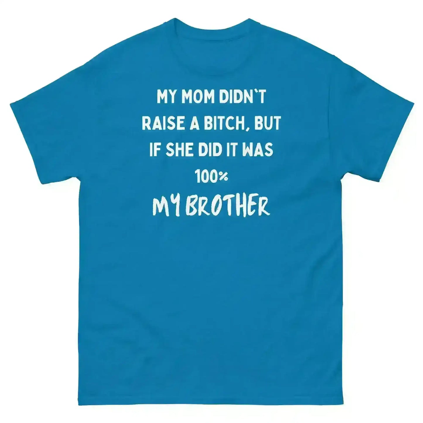 My Brother Is The Problem Sibling - Unisex Tee - Cady Creations