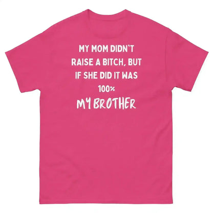 My Brother Is The Problem Sibling - Unisex Tee - Cady Creations