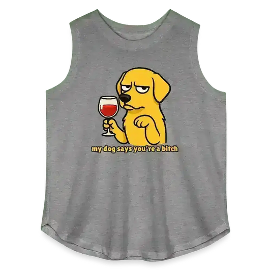 My Dog Says You're A Bitch - Curvy Tank - Cady Creations
