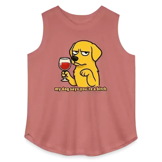My Dog Says You're A Bitch - Curvy Tank - Cady Creations