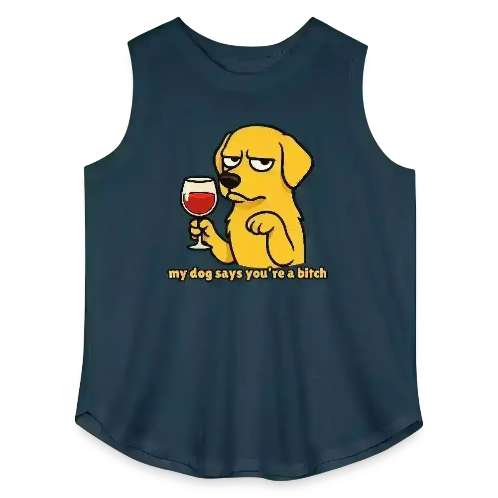 My Dog Says You're A Bitch - Curvy Tank - Cady Creations