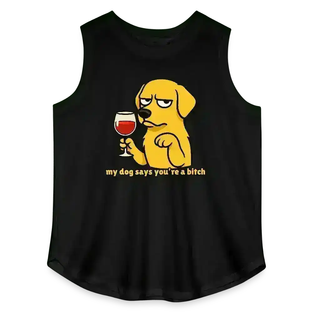 My Dog Says You're A Bitch - Curvy Tank - Cady Creations