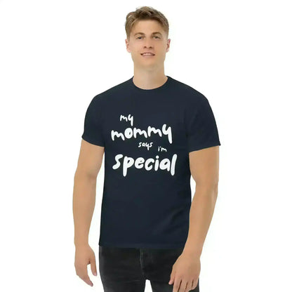 My Mommy Says I'm Special Unisex Graphic Tee - Cady Creations