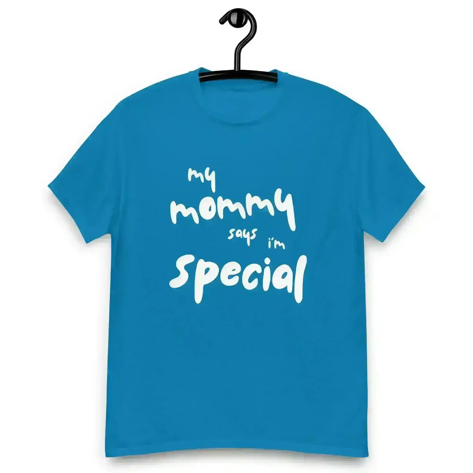 My Mommy Says I'm Special Unisex Graphic Tee - Cady Creations