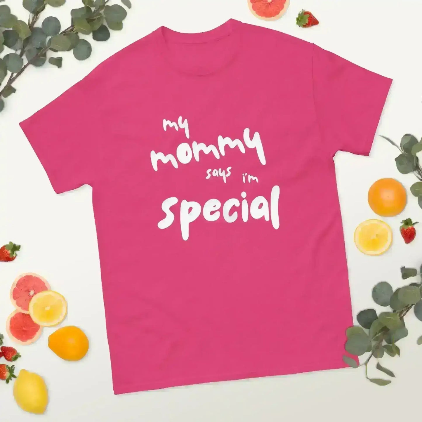 My Mommy Says I'm Special Unisex Graphic Tee - Cady Creations
