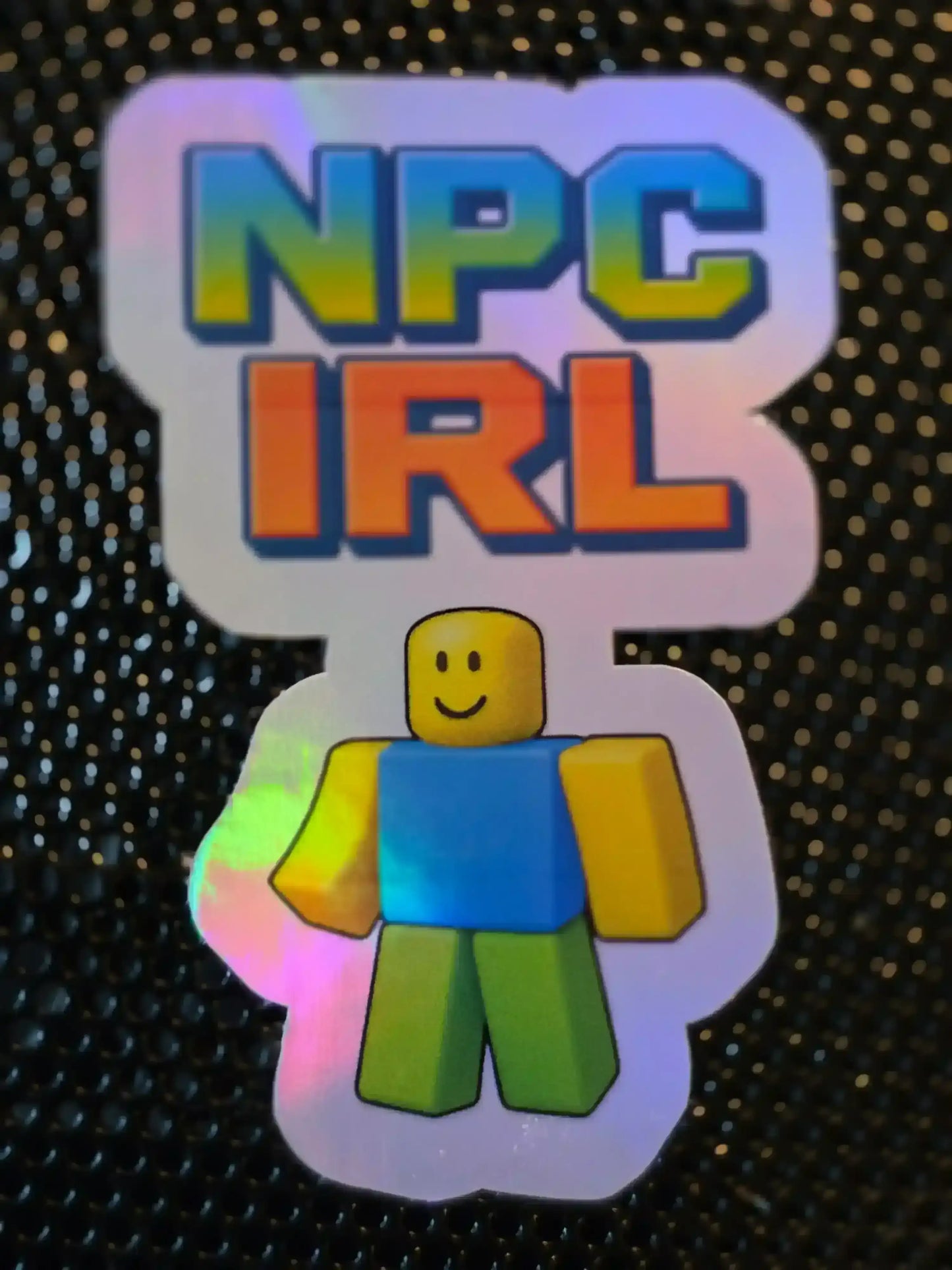  NPC IRL Sticker - Premium Vinyl Sticker - Cady Creations