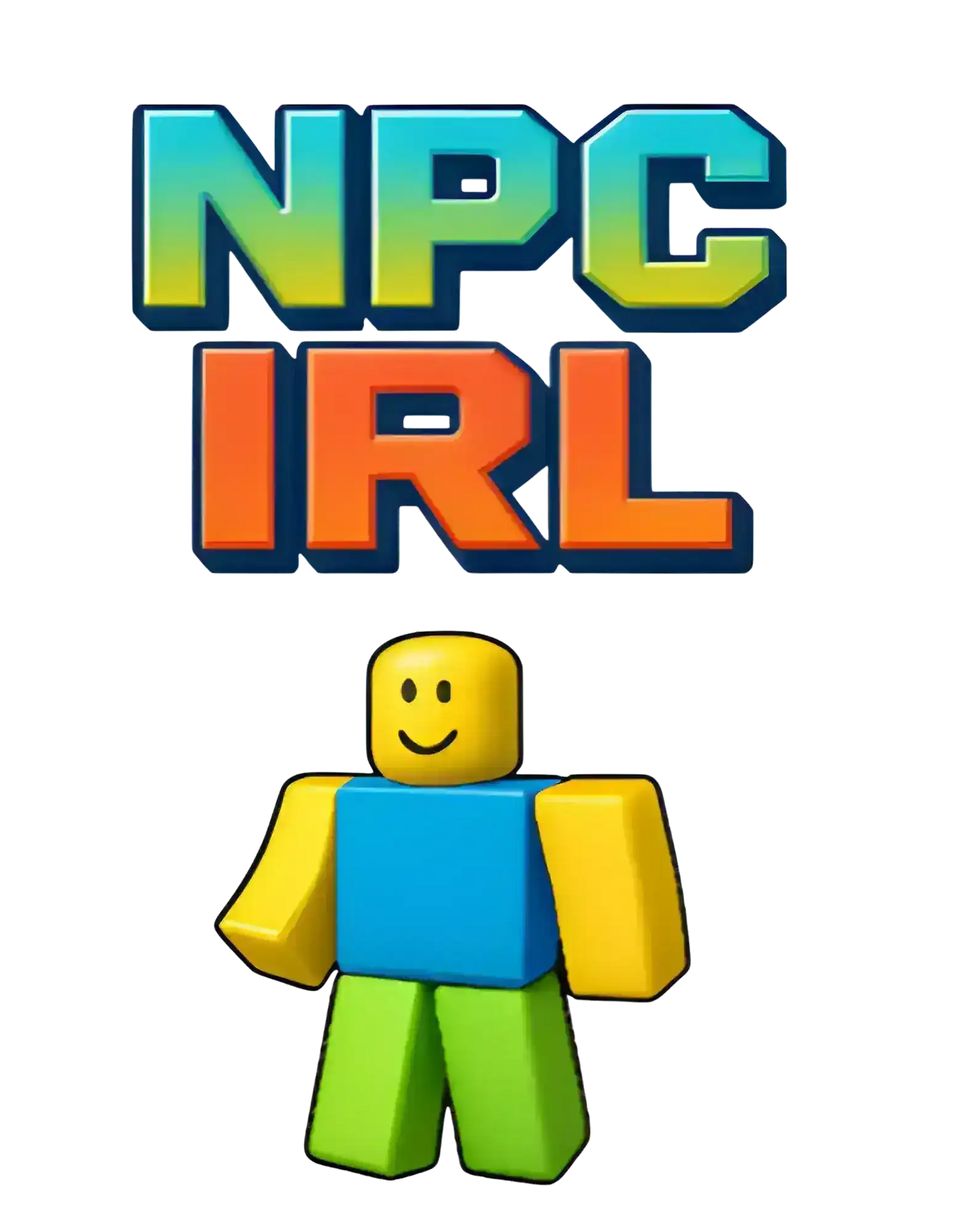  NPC IRL Sticker - Premium Vinyl Sticker - Cady Creations