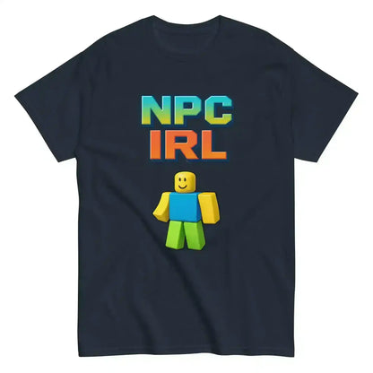 NPC IRL Unisex Tee - Internet Core Gaming Slang - Cady Creations