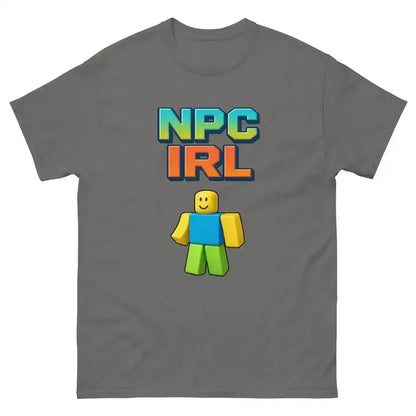 NPC IRL Unisex Tee - Internet Core Gaming Slang - Cady Creations