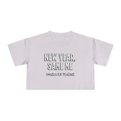 New Year, Same Me - Crop Top - Cady Creations