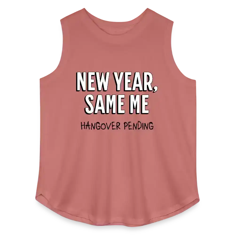 New Year, Same Me Hangover Pending Women's Curvy Relaxed Tank Top - mauve