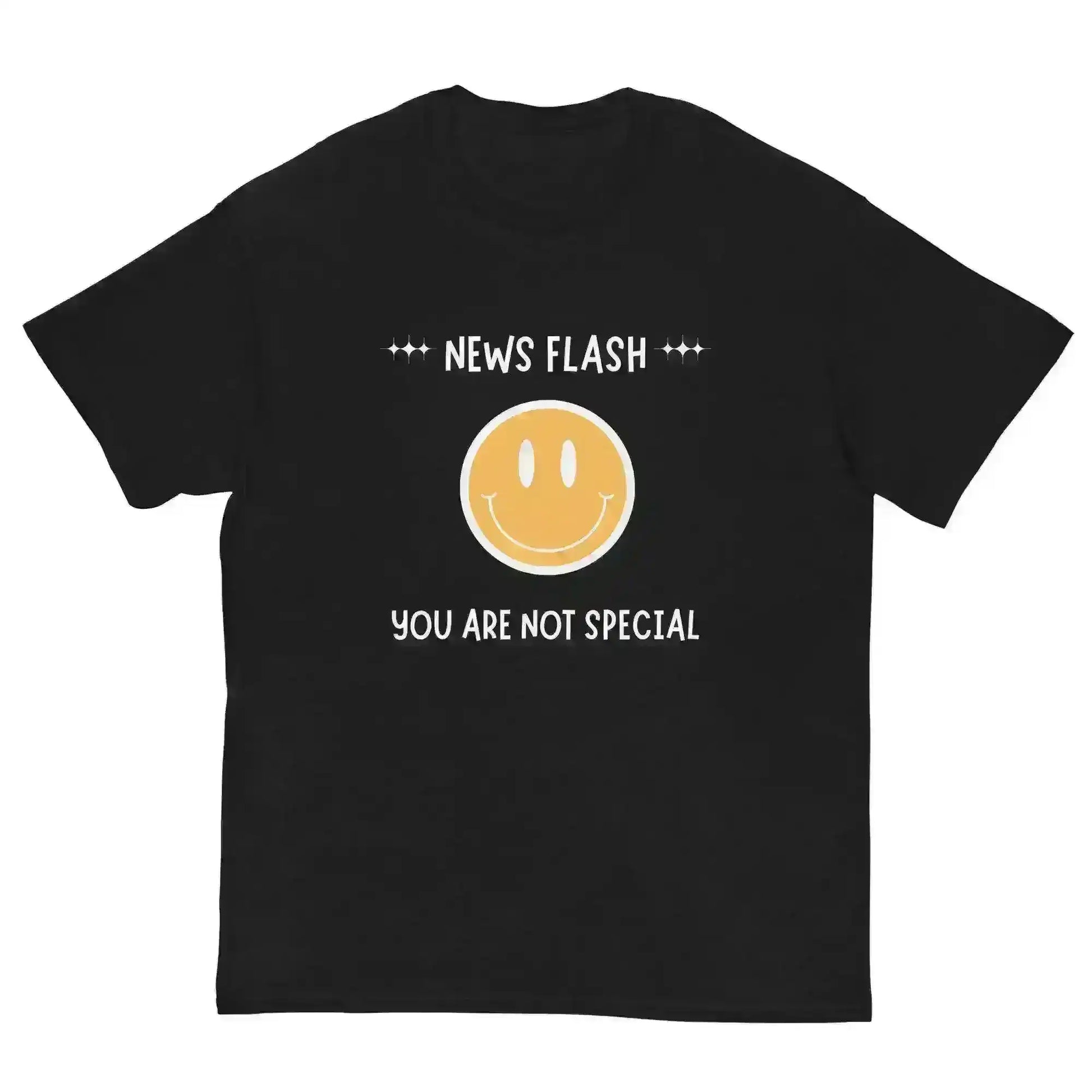 News Flash You're Not Special - Unisex Tee - Cady Creations