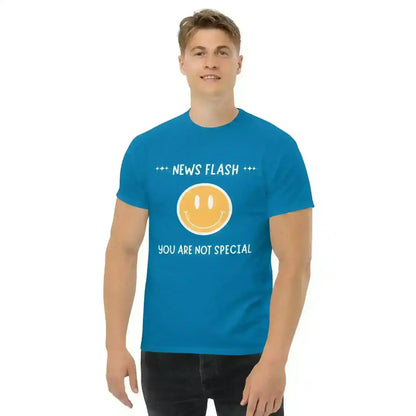 News Flash You're Not Special - Unisex Tee - Cady Creations