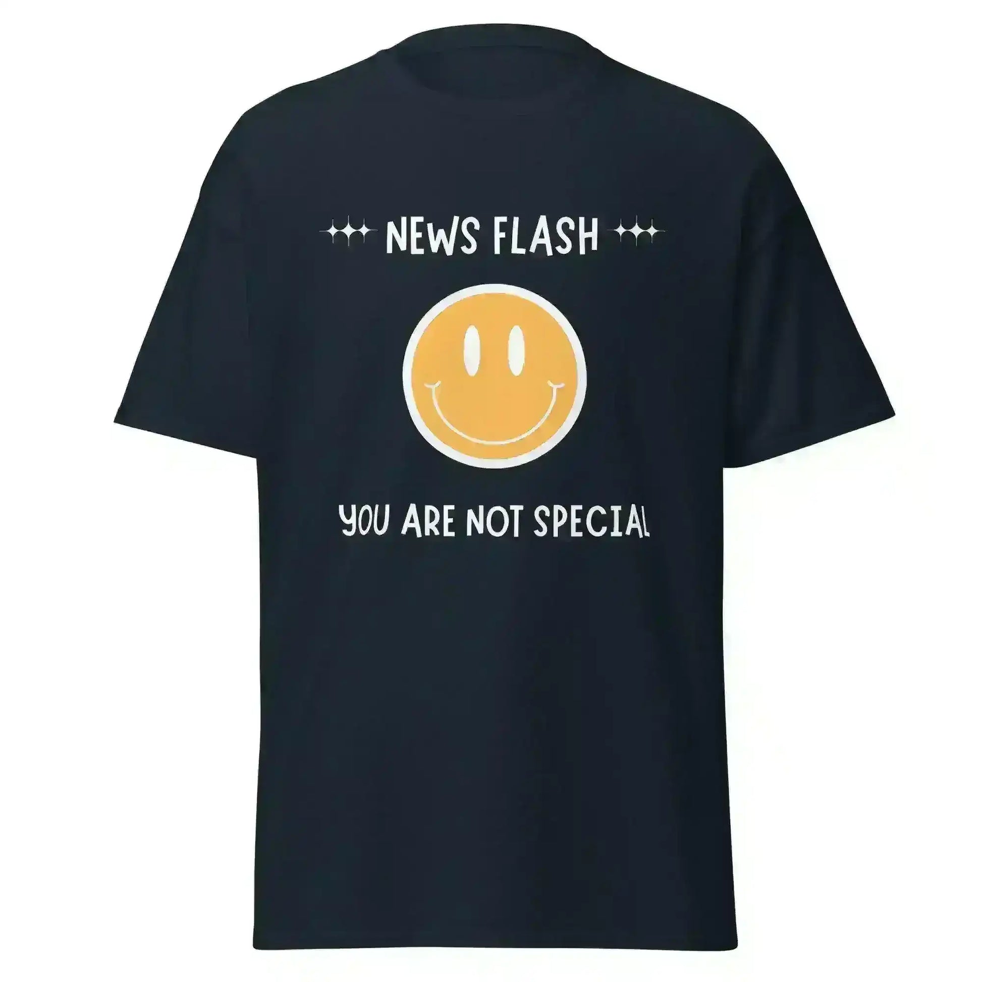 News Flash You're Not Special - Unisex Tee - Cady Creations