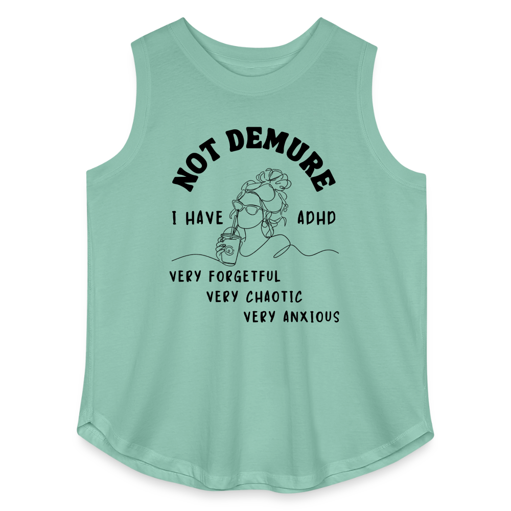 Not Demure I Have ADHD - Women’s Curvy Tank - saltwater
