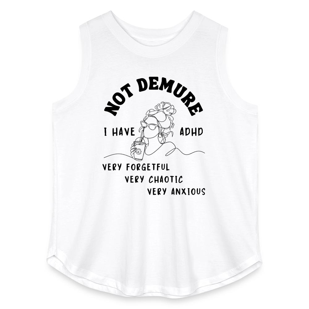 Not Demure I Have ADHD - Women’s Curvy Tank - white