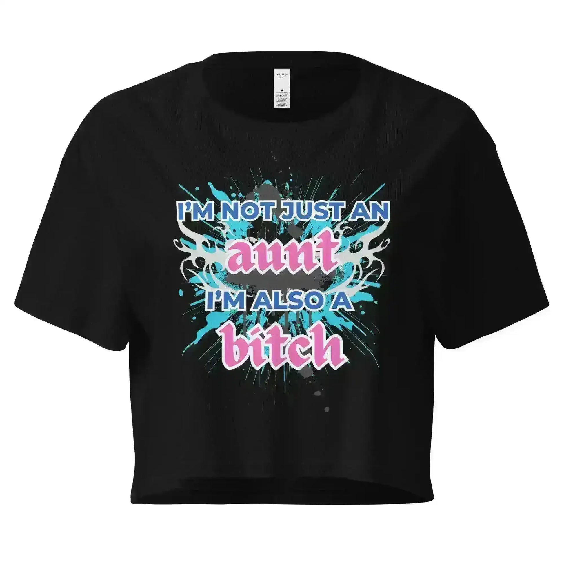 Not Just An Aunt - Crop Top - Cady Creations