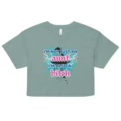 Not Just An Aunt - Crop Top - Cady Creations