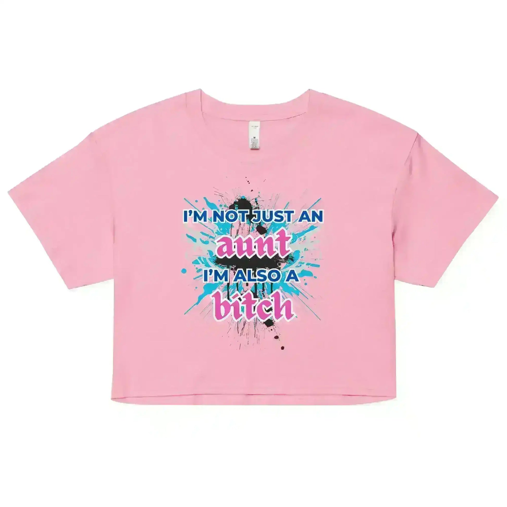 Not Just An Aunt - Crop Top - Cady Creations