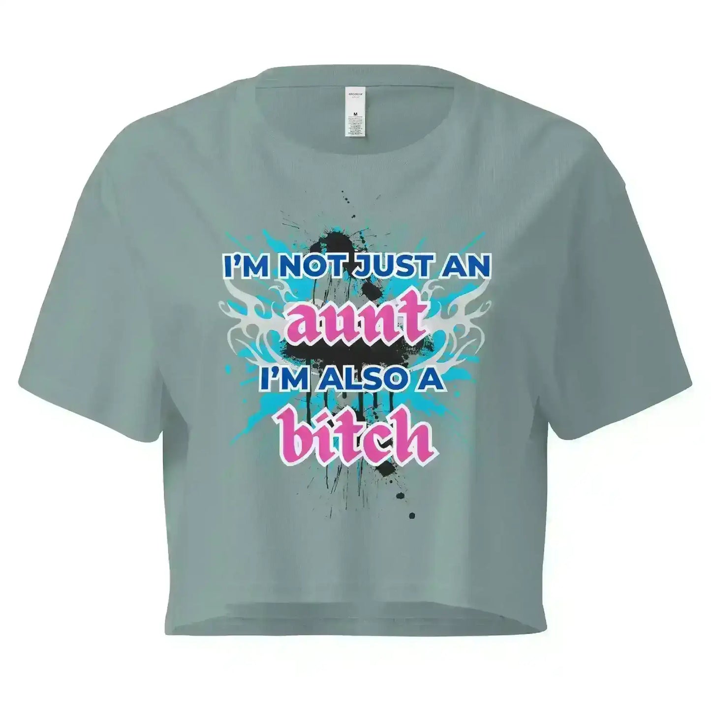 Not Just An Aunt - Crop Top - Cady Creations