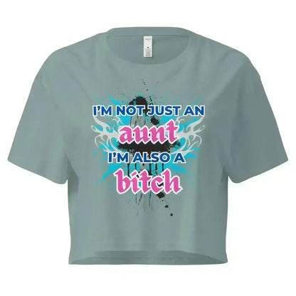 Not Just An Aunt - Crop Top - Cady Creations