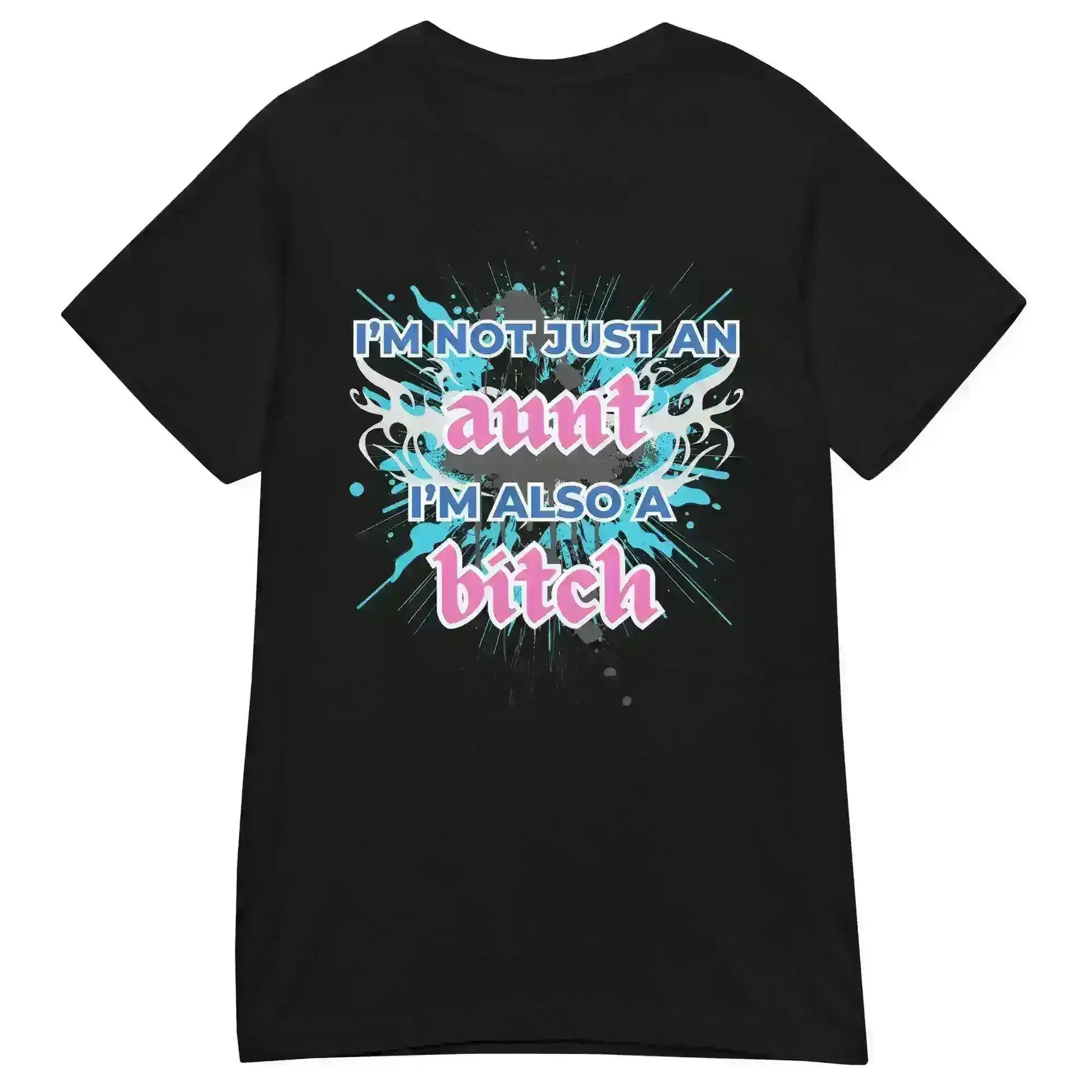 Not Just An Aunt - Fitted Tee - Cady Creations