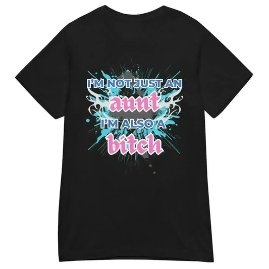 Not Just An Aunt - Fitted Tee - Cady Creations
