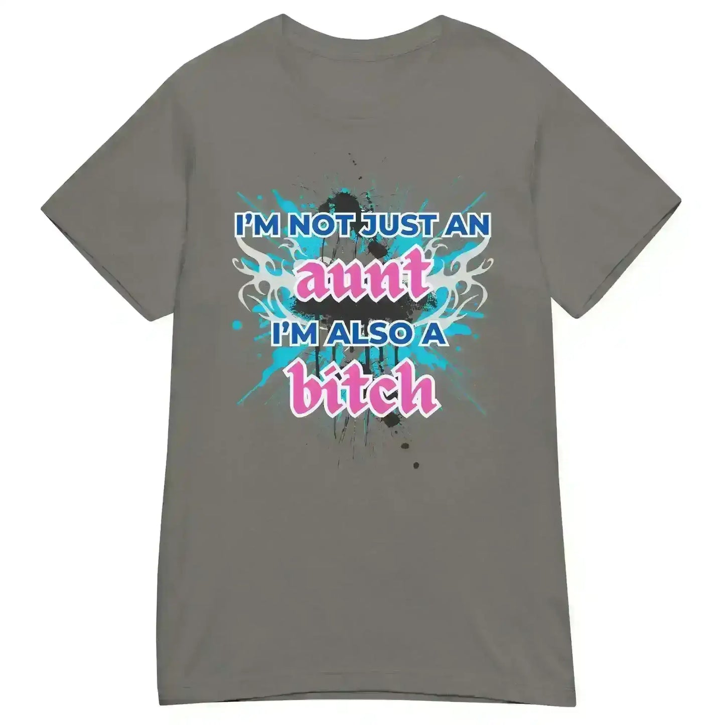 Not Just An Aunt - Fitted Tee - Cady Creations