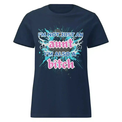 Not Just An Aunt - Fitted Tee - Cady Creations
