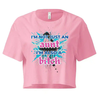 Not Just An Aunt Sassy Cropped Graphic Tee - Cady Creations