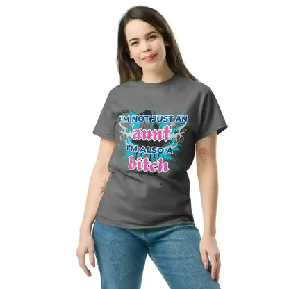 Not Just An Aunt Sassy Unisex Graphic Tee - Cady Creations