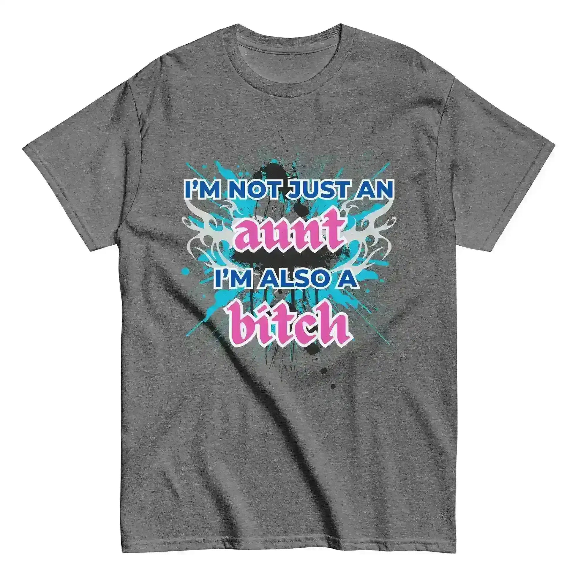 Not Just An Aunt Sassy Unisex Graphic Tee - Cady Creations