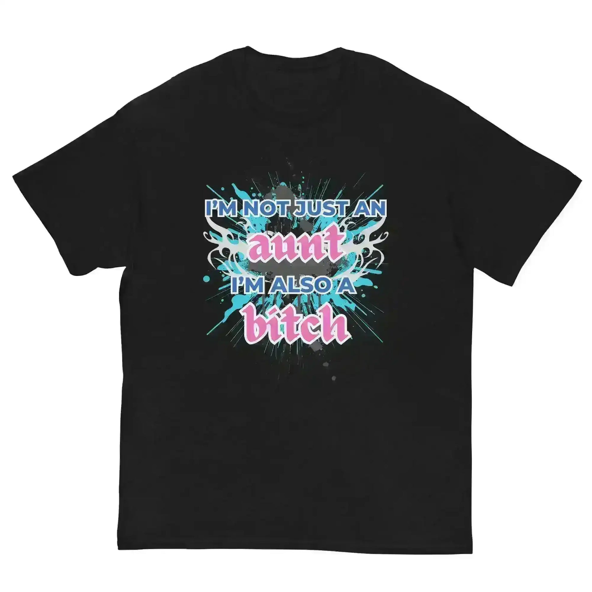 Not Just An Aunt Sassy Unisex Graphic Tee - Cady Creations