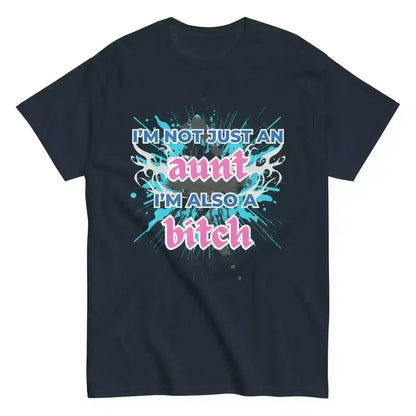 Not Just An Aunt Sassy Unisex Graphic Tee - Cady Creations