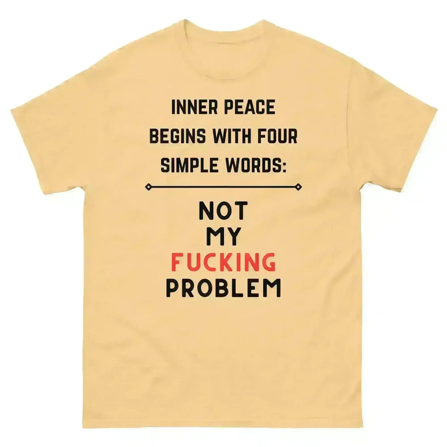 Not My F*cking Problem - Unisex Tee - Cady Creations