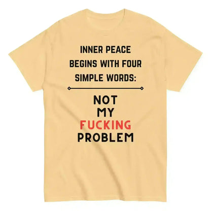 Not My F*cking Problem - Unisex Tee - Cady Creations