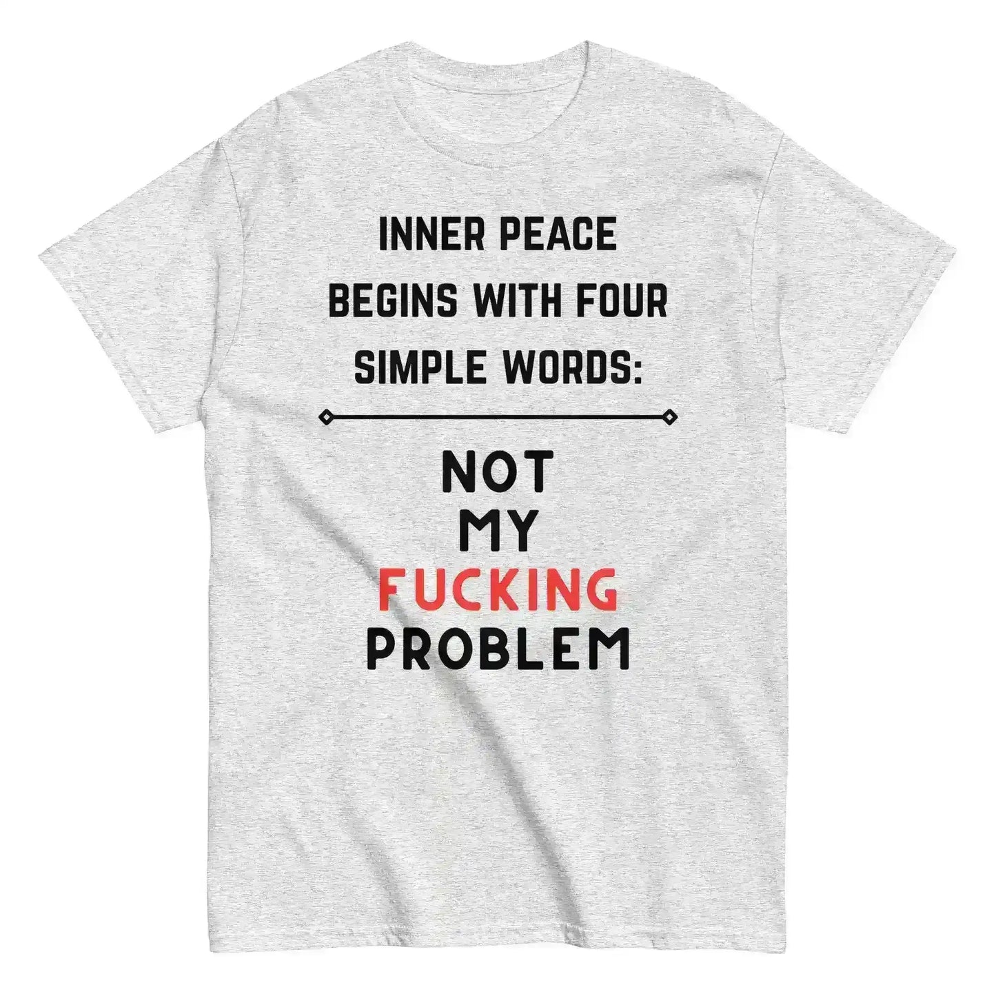 Not My F*cking Problem - Unisex Tee - Cady Creations