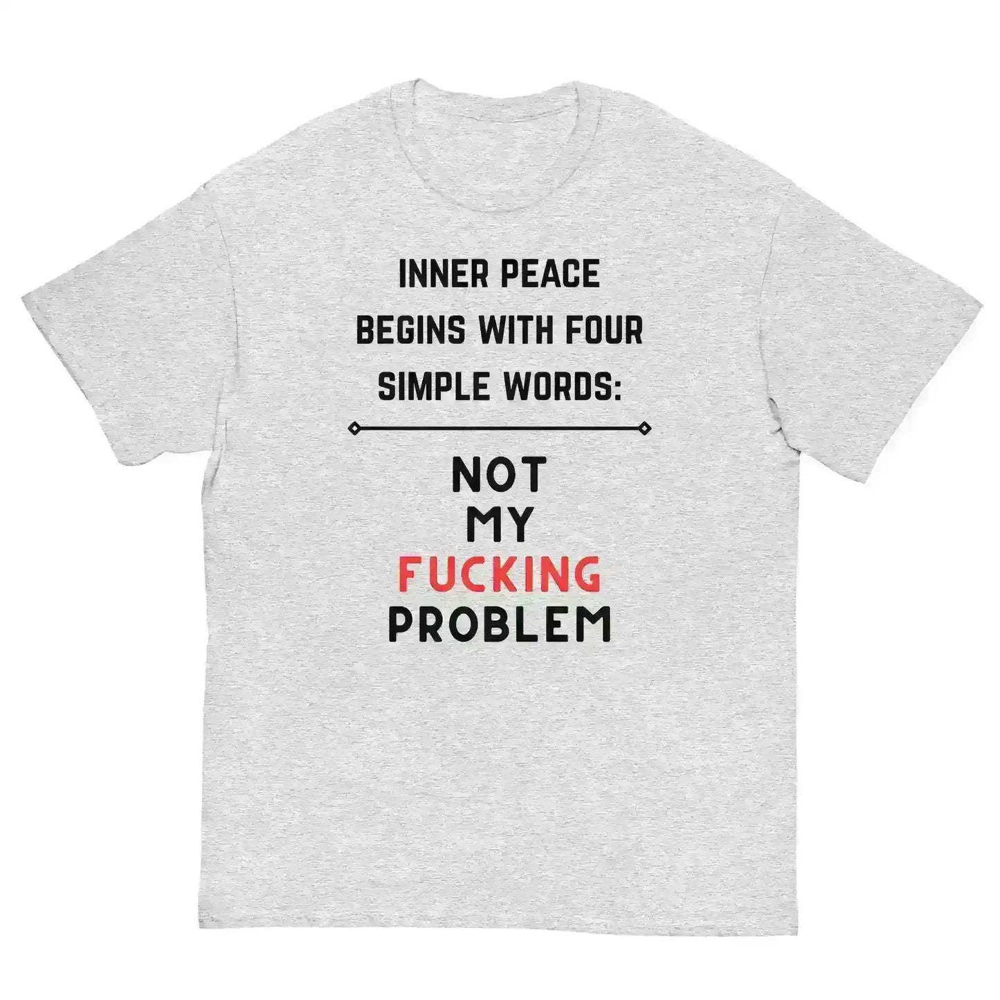 Not My F*cking Problem - Unisex Tee - Cady Creations