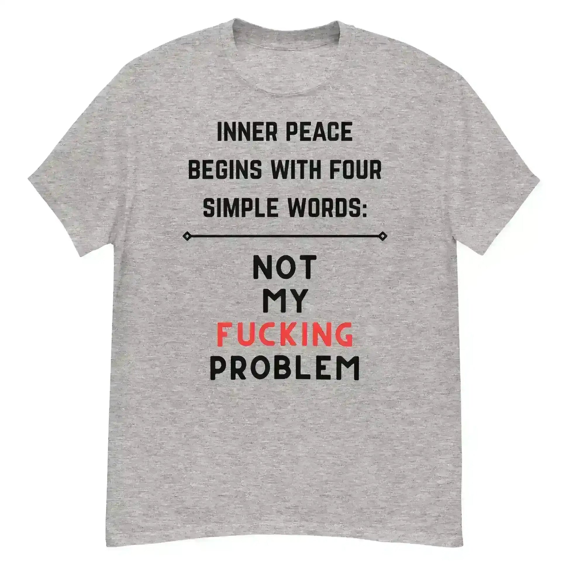 Not My F*cking Problem - Unisex Tee - Cady Creations