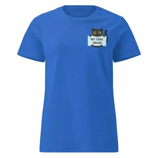 Not Today Cat - Fitted Tee - Cady Creations