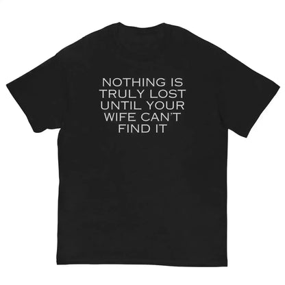 Nothing Is Truly Lost - Unisex Tee - Cady Creations