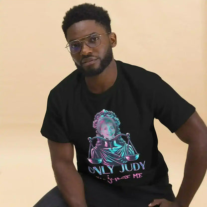 Only Judy Can Judge Me - Unisex Tee - Cady Creations