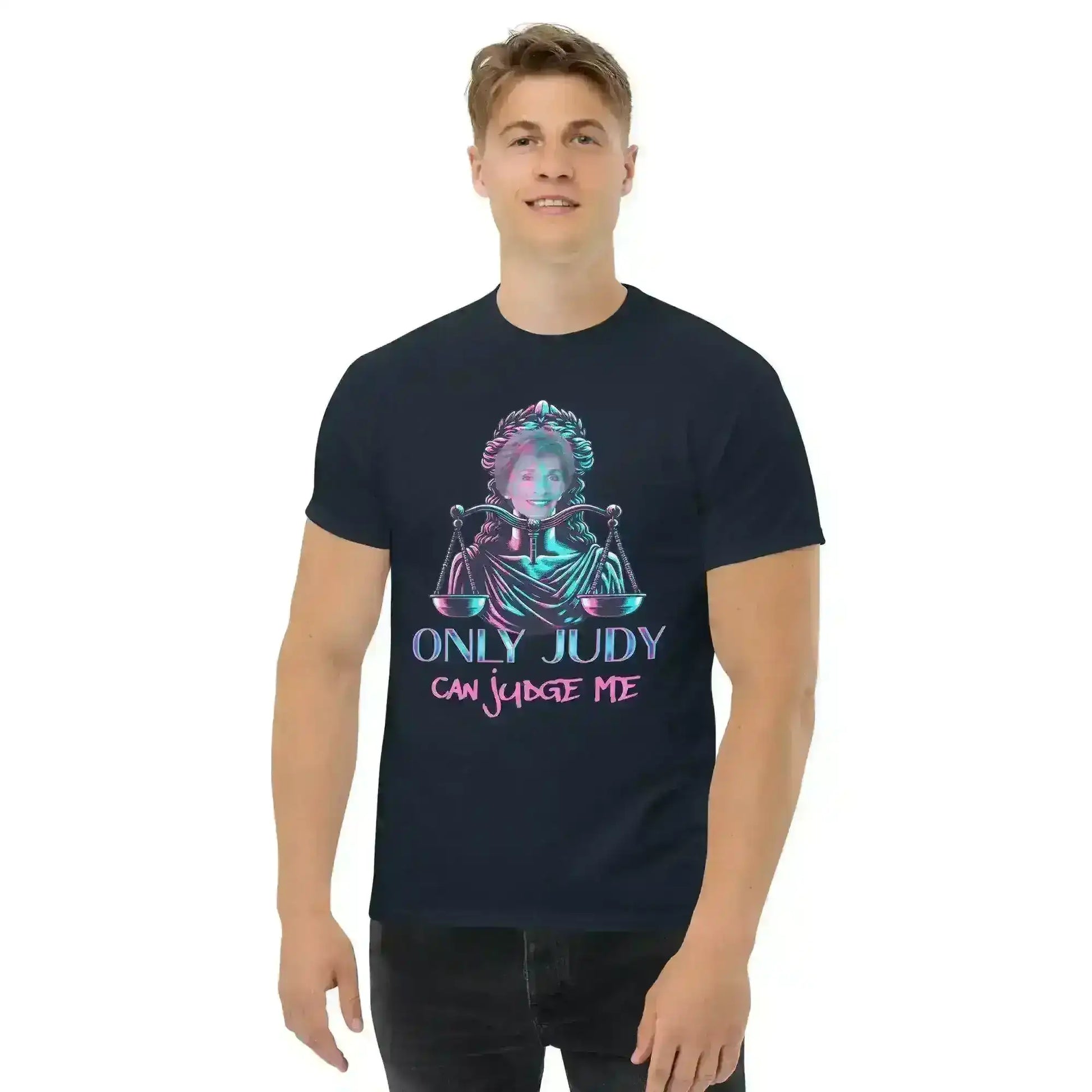 Only Judy Can Judge Me - Unisex Tee - Cady Creations