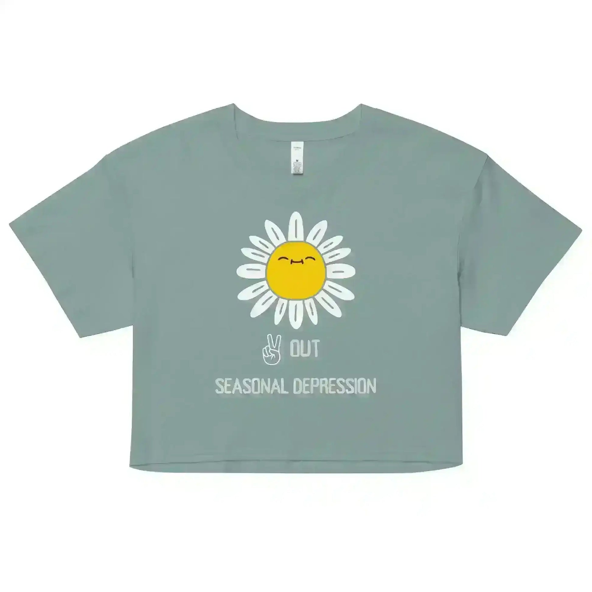 Peace Out Seasonal Depression - Crop Top - Cady Creations