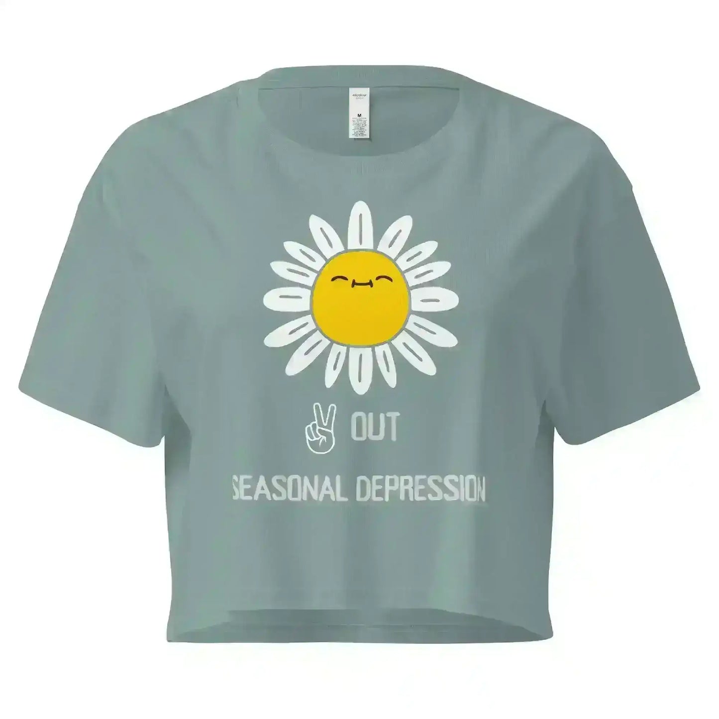 Peace Out Seasonal Depression - Crop Top - Cady Creations