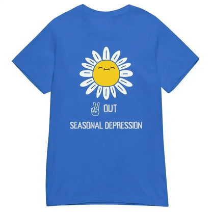 Peace Out Seasonal Depression - Fitted Tee - Cady Creations