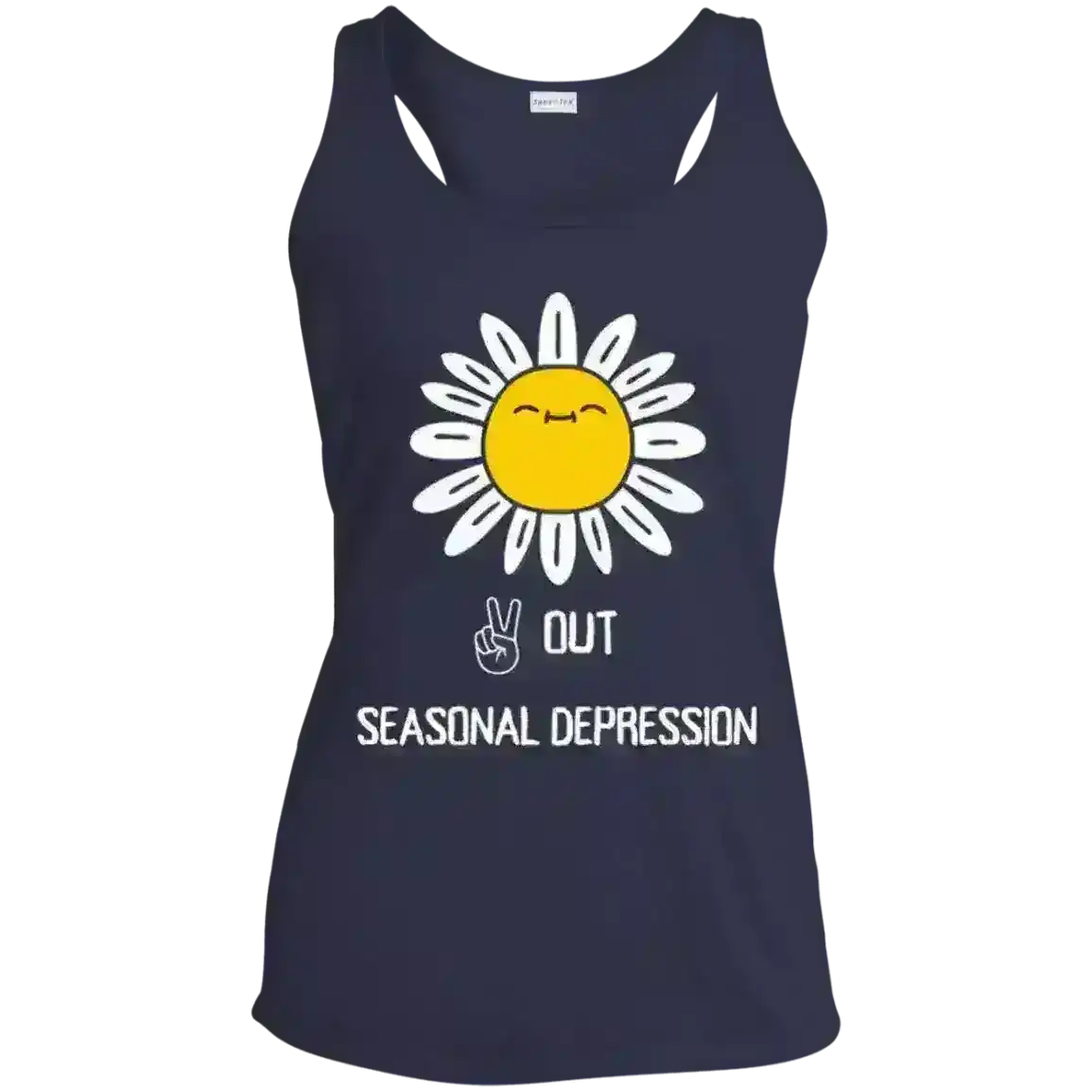 Peace Out Seasonal Depression - Racerback Tank - Cady Creations